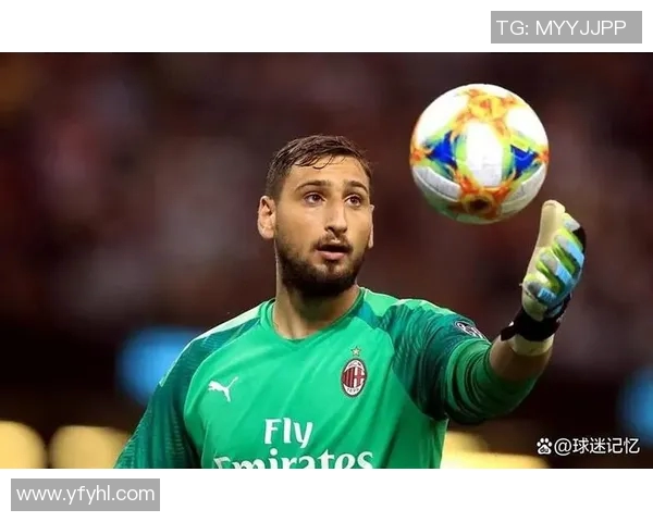 多纳鲁马:从青涩门将到世界顶级守护者的华丽转身与传奇之路 多纳鲁马:从青涩门将到世界顶级守护者的华丽转身与传奇之路