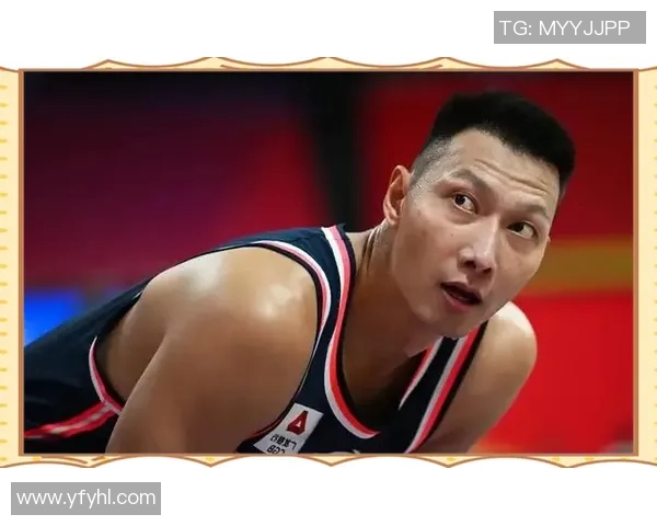 易建联的篮球传奇之路:从青涩少年到国家队核心的成长历程与辉煌成就 易建联的篮球传奇之路:从青涩少年到国家队核心的成长历程与辉煌成就